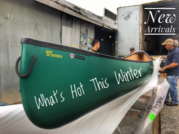 Spring is Coming : New Arrivals in Kayak Fishing, Whitewater and Canoeing