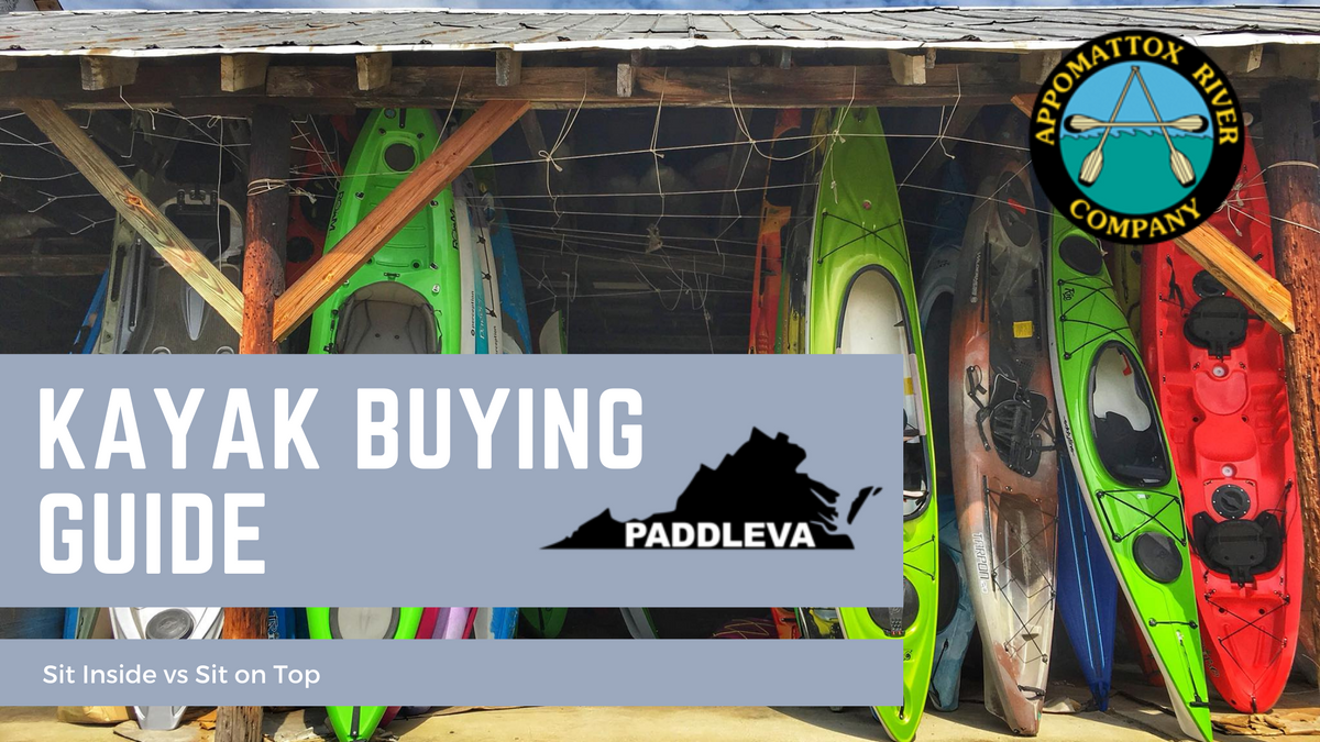 Kayak Buying Guide Sit Inside vs Sit on Top PaddleVa